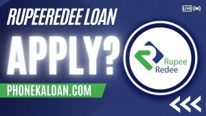 RupeeRedee Loan App से लोन कैसे ले ?