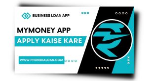 MyMoney Loan App से लोन कैसे लें | Review | Business Loan App |
